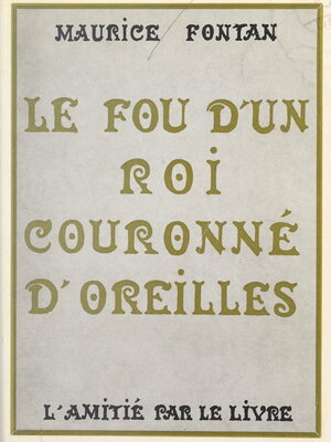 cover image of Le fou d'un roi couronné d'oreilles